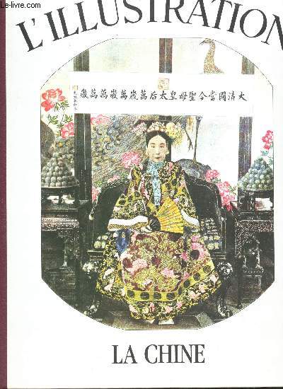 Histoire d'un Sicle, 1843-1944. Les Grands Dossiers de l'Illustration : La Chine.