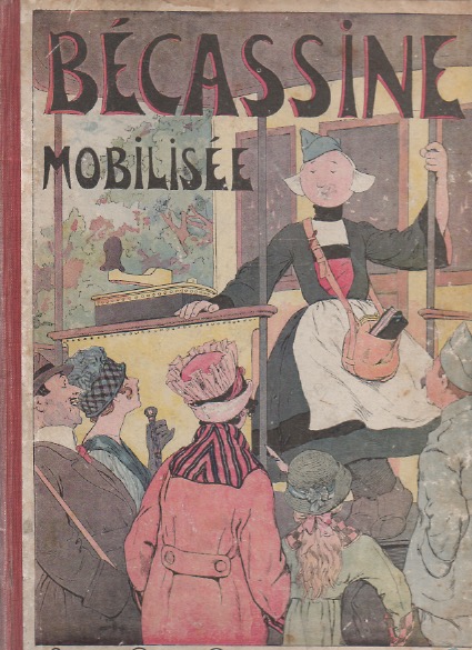 Bcassine mobilise. Texte de Caumery. Illustrations de J.P. Pinchon.