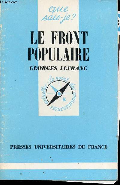 Le Front Populaire (1934 - 1938).