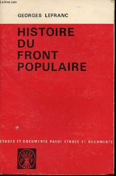Histoire du Front Populaire (1934-1938).