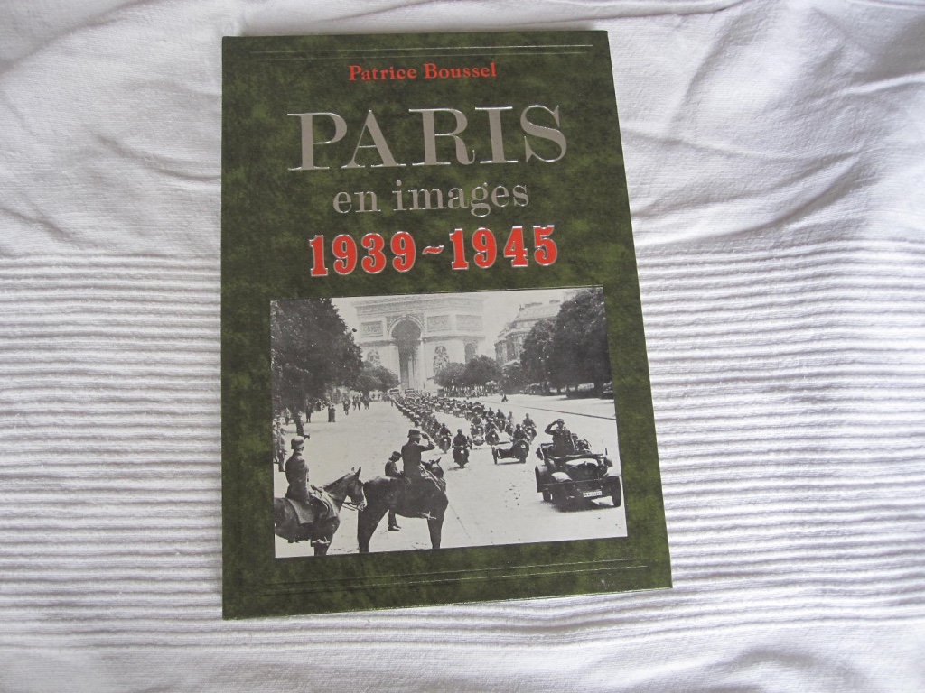 Paris en images, 1939-1945.