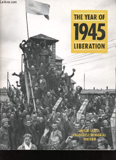 1945 : The year of Liberation.