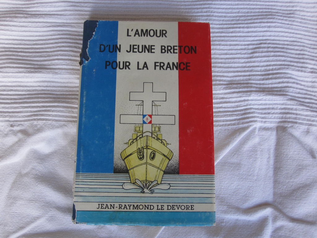 L'amour d'un jeune Breton pour la France (1940-1945).