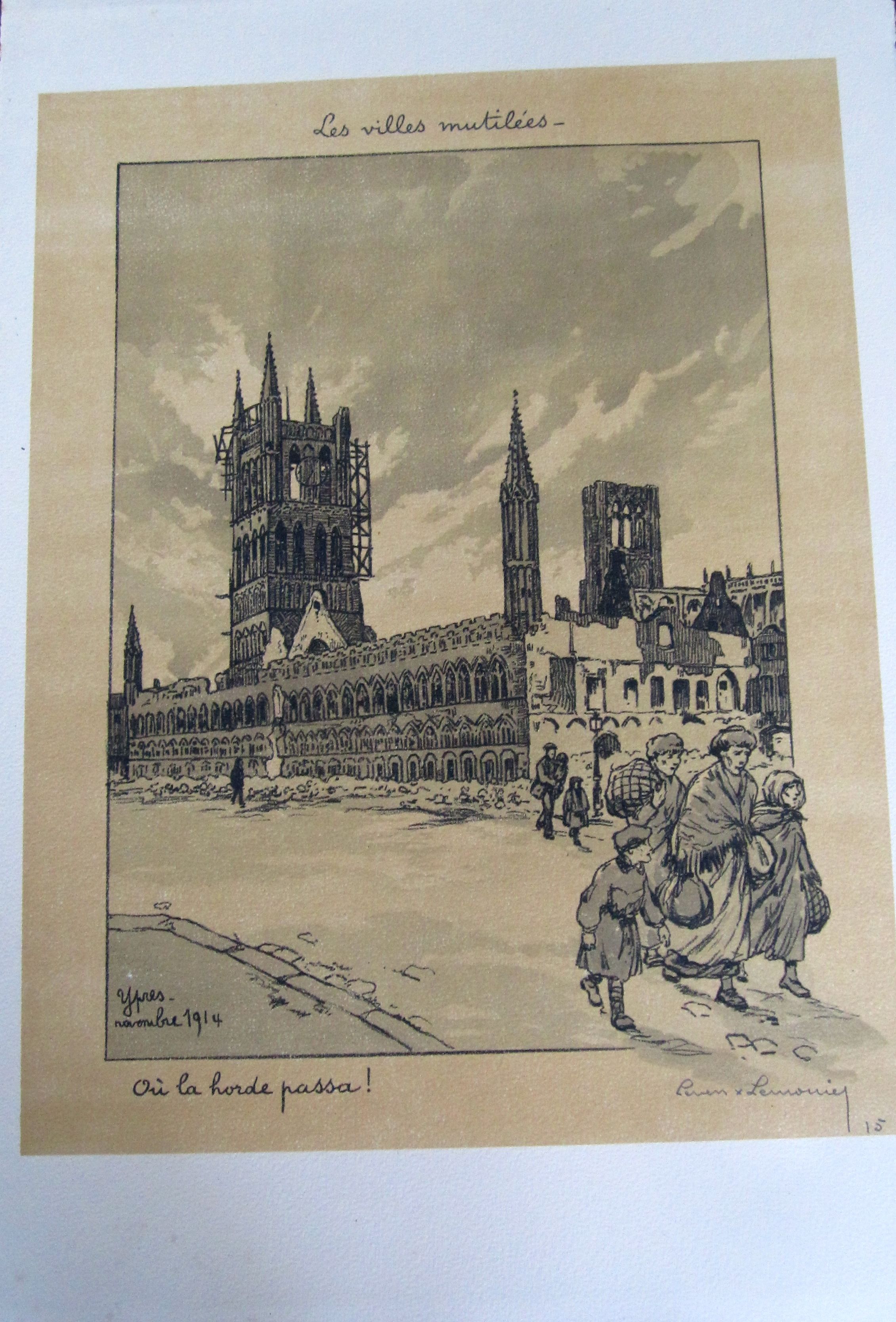 Les villes mutiles : Ypres, Novembre 1914. O la horde passa !
