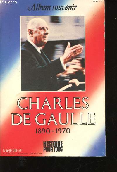 Charles de Gaulle, 1890-1970. Album souvenir.