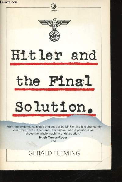 Hitler and the Final Solution.
