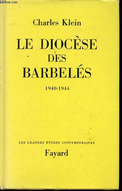 Le Diocese des Barbels, 1940 - 1944.