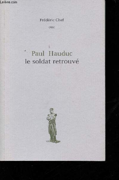 Paul Hauduc, le soldat retrouv.