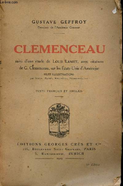 Clmenceau, suivi d'une tude de Louis LUMET, ave citations de G. Clmenceau, sur les Etats-Unis d'Amrique. Texte Franais et Anglais.