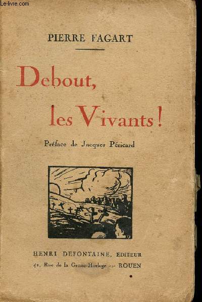 Debout, les Vivants! Prface de Jacques Pricard.