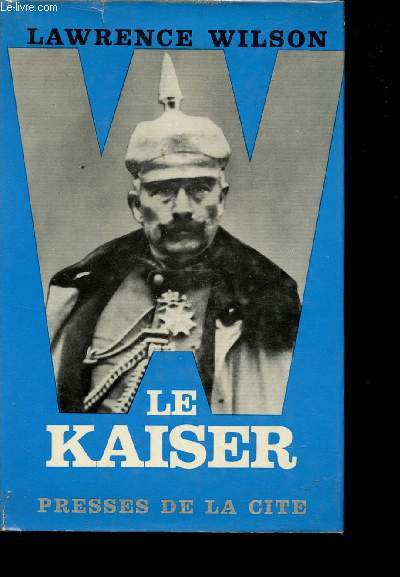 Le Kaiser.