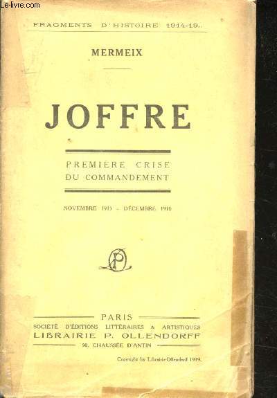 Joffre, Premire crise du Commandement, Novembre 1915 - Dcembre 1916.
