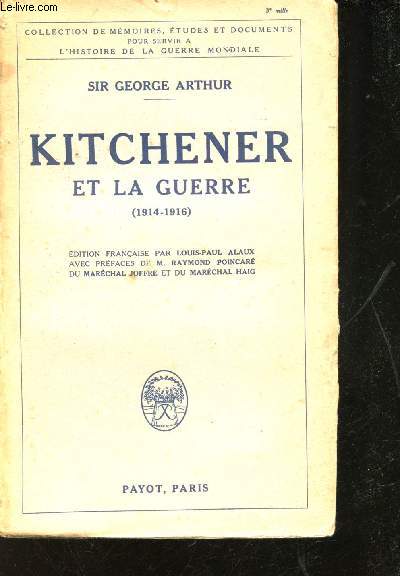 Kitchener et la Guerre (1914-1916).