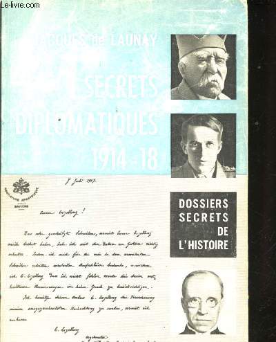 Secrets diplomatiques, 1914-18.