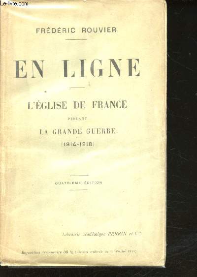 En Ligne. L'Eglise de France pendant la Grande Guerre (1914-1918).