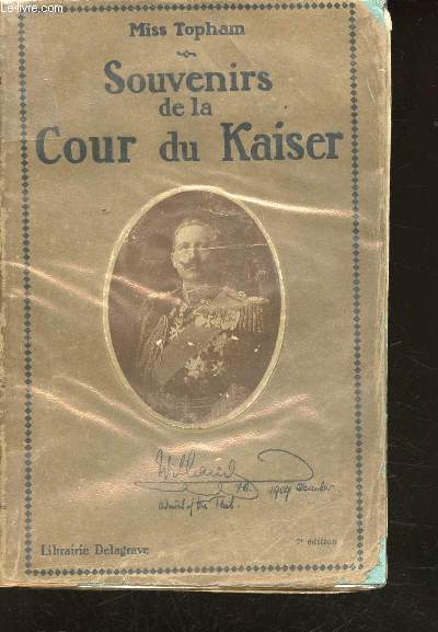 Souvenirs de la Cour du Kaiser.