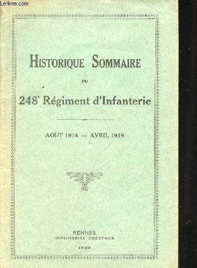 Historique sommaire du 248me Rgiment d'Infanterie. Aot 1914 - Avril 1919.