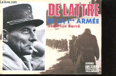 De Lattre et Le 1er Arme.