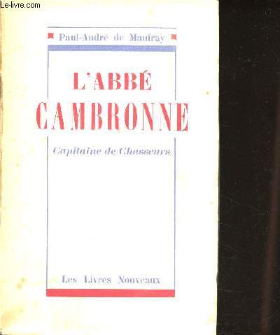 L'abb Cambronne - Capitaine de Chasseurs