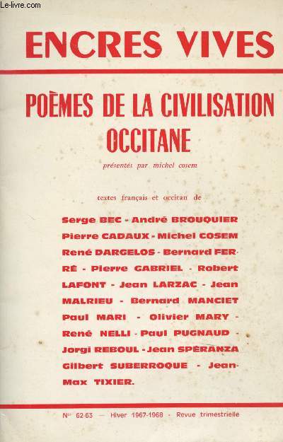 Encre vives - n62-63 Hiver 1967-1968 - Pomes de la civilisation occitane prsents par Michel Cosem