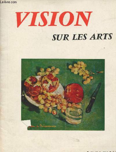 Vision sur les arts - n32 - 1964 -