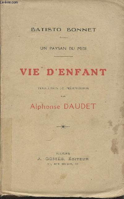 Un paysan du Midi - Vie d'enfant - Traduction et prsentation par Alphonse Daudet