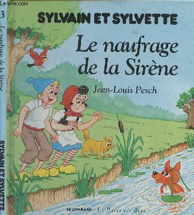 Sylvain et Sylvette - Le naufrage de la Sirne - 