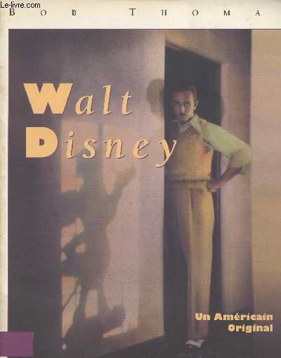 Walt Disney, un amricain original