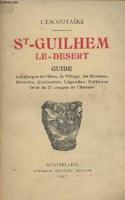 St-Guilhem le-desert - Guide