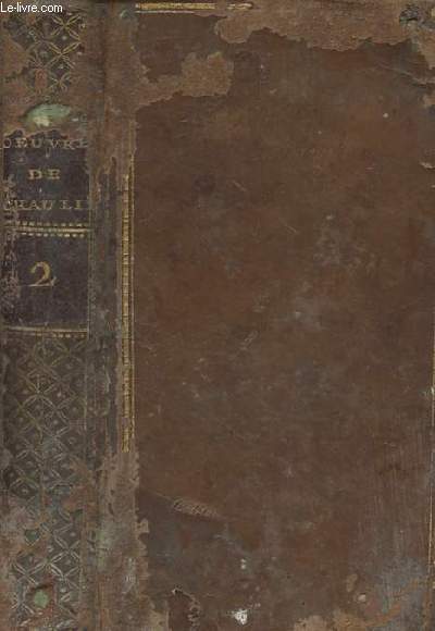 Oeuvres de Chaulieu, d'aprs les manuscrits de l'auteur - Tome second seul