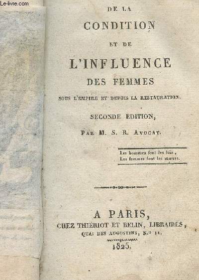 De la condition et de l'influence des femmes sous l'Empire et depuis la restauration - Second Edition - 2 parties en 1 volume - Tome 4