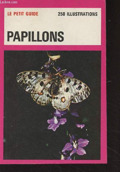 Papillons, espces europennes - Le petit guide, srie Histoire naturelle