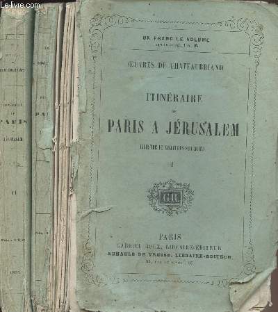 Itinraire de Paris  Jrusalem - Tomes I et II