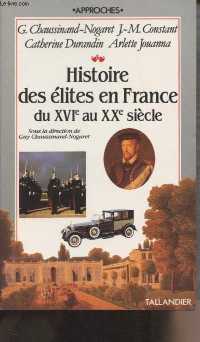 Histoire des lites en France du XVIe au XXe sicle - 