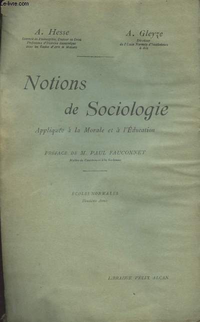 Notions de sociologie applique  la Morale et  l'Education - Ecoles normales, 2e anne