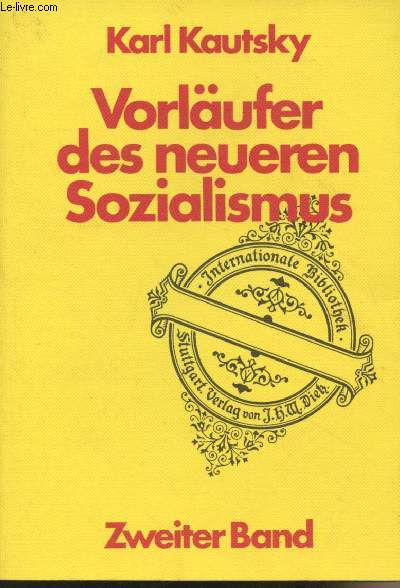 Vorlufer des neueren Sozialismus - Zweiter Band - Internationale Bibliothek, Band 48
