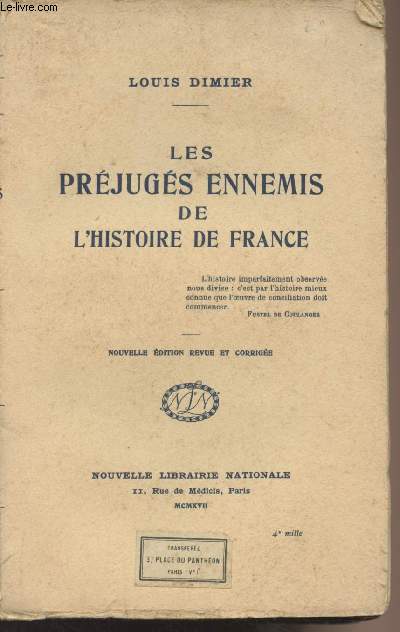 Les prjugs ennemis de l'histoire de France - Nouvelle dition