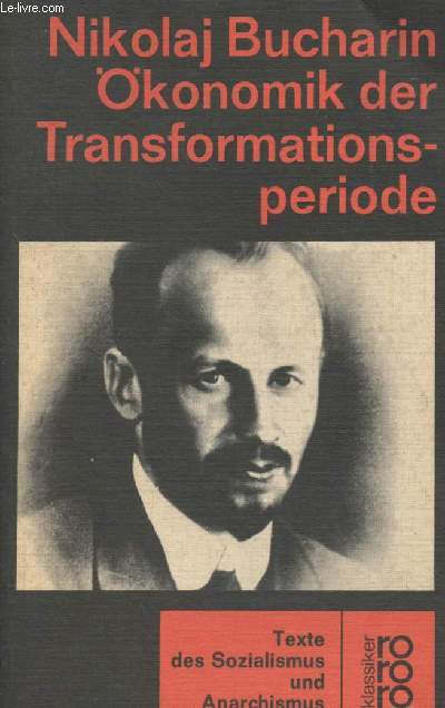 konomik der Transformationsperiode - Texte des Sozialismus und Anarchismus - 