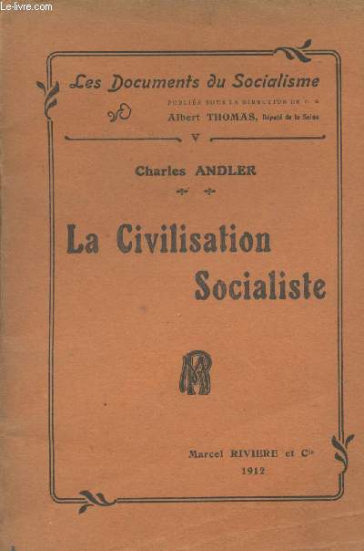 La Civilisation Socialiste - 