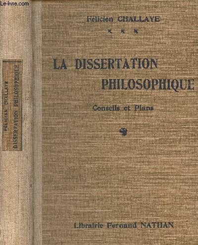 La dissertation philosophique, conseils et plans