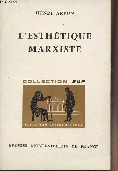L'esthtique marxiste - Collection 