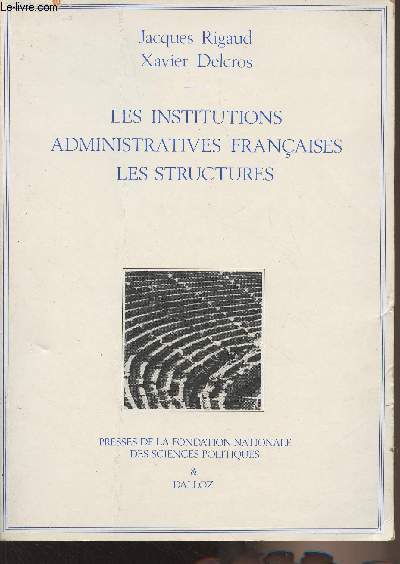 Les institutions administratives franaises, les structures