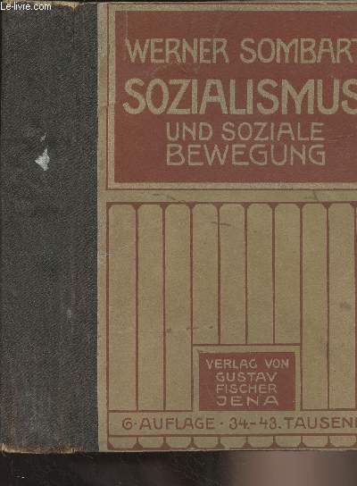 Sozialismus und soziale Bewegung - Sechste vermehrte und bis in die gegenwart fortgefhrte Auflage