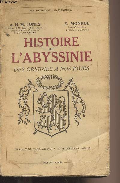 Histoire de l'abyssinie des origines  nos jours - 