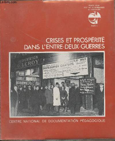 Crises et prosprit dans l'entre-deux-guerres - Diathque sciences humaines et sociales