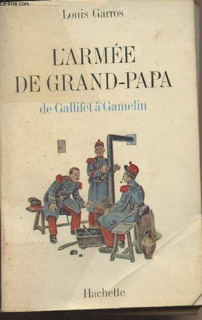 L'arme de Grand-Papa de Gallifet  Gamelin 1871-1939