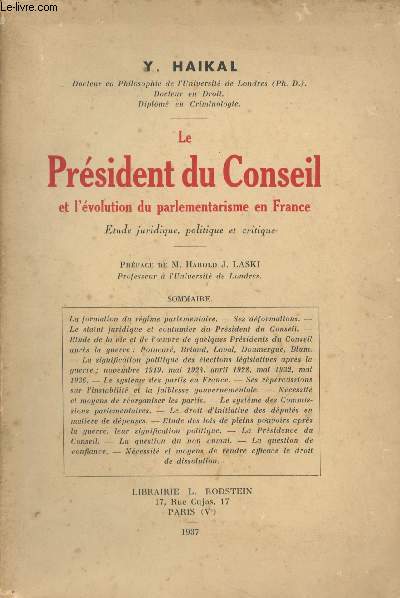Le prsident du Conseil et l'volution du parlementarisme en France - Etude juridique, politique et critique