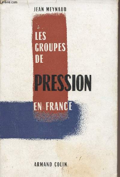 Les groupes de pression en France - 