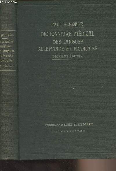Dictionnaire mdical des langues allemande et franaise - 2e dition / Medizinisches wrterbuch der deutschen und franzsischen sprache
