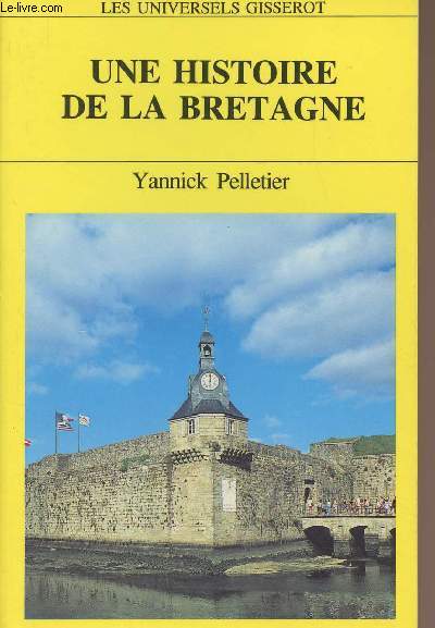 Une histoire de la Bretagne - 